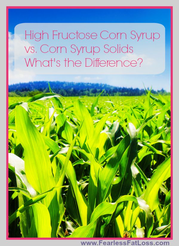 High Fructose Corn Syrup vs Corn Syrup Solids - What\'s the Difference?