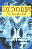 Excitotoxins by Russell L. Blaylock, M.D. on Amazon