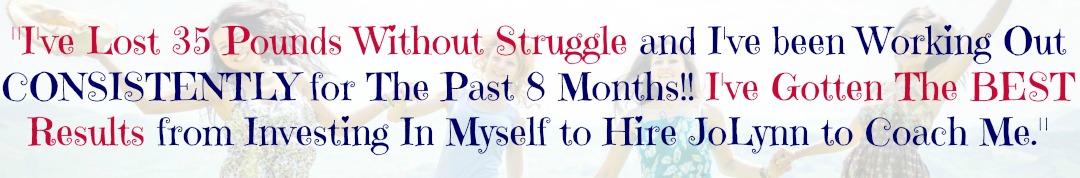 35 Pound Struggle-Free Weight Loss Testimonial | Emotional Eating Coach JoLynn Braley | FearlessFatLoss.com