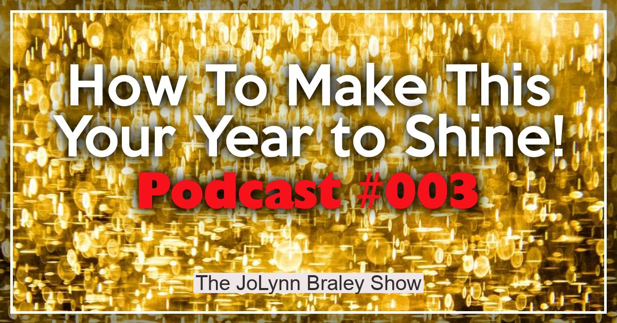How to Make This Your Year to Shine | Free Weight Loss Podcast