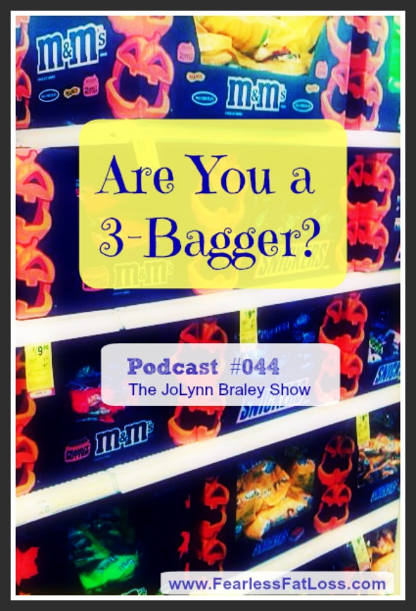 Halloween Candy Addiction - Are You a 3 Bagger? [Podcast #044]