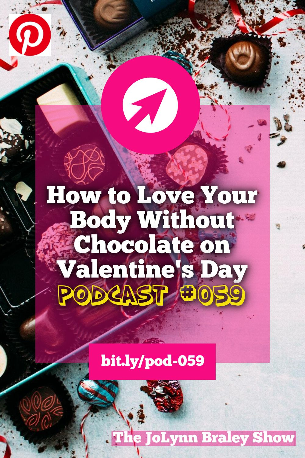How to Love Your Body Without Chocolate on Valentine\'s Day [Podcast #059]