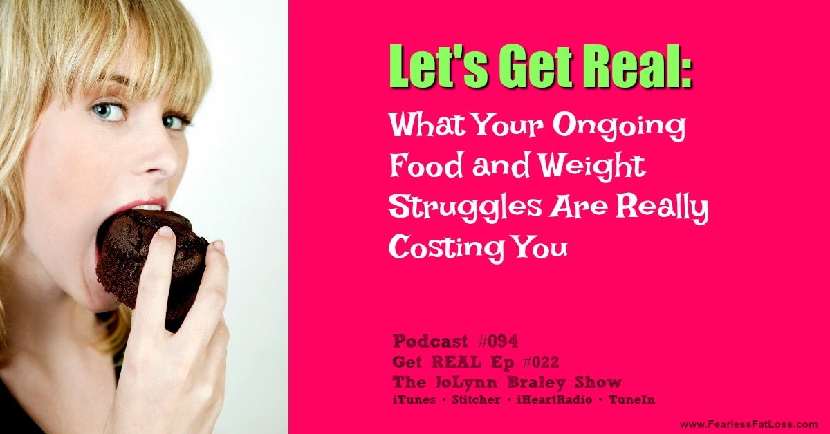 What Your Food and Weight Struggles Are Really Costing You | End Emotional Eating, Stop Binge Eating, Lose Weight Now with JoLynn Braley