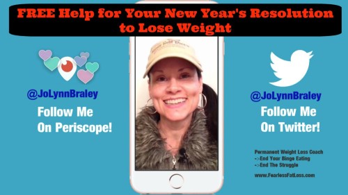 Free Help for Your New Year's Resolution to Lose Weight with Permanent Weight Loss Coach JoLynn Braley | FearlessFatLoss.com