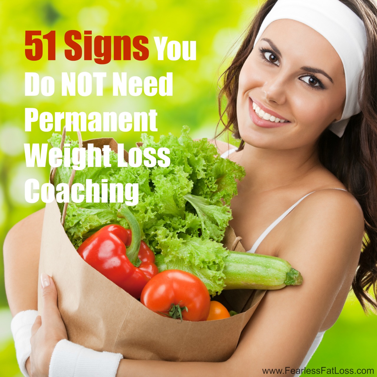 51 Signs You Don't Need Permanent Weight Loss Coaching | FearlessFatLoss.com | Permanent Weight Loss Coach JoLynn Braley