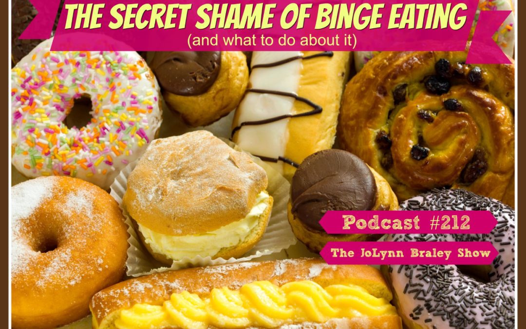 The Secret Shame of Binge Eating [Podcast #212]