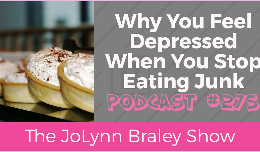 Why You Feel Depressed When You Stop Eating Junk [Podcast #275]