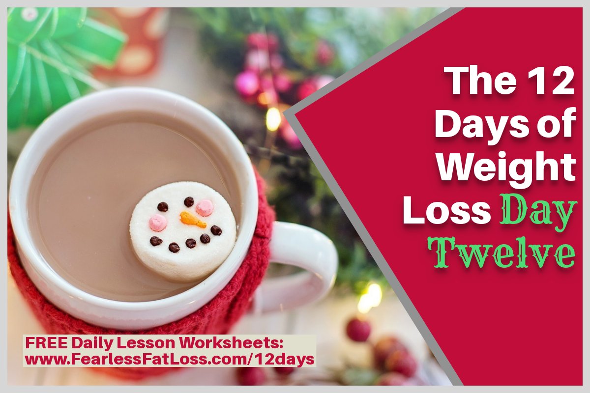 The 12 Days of Weight Loss Day Twelve | The JoLynn Braley Show