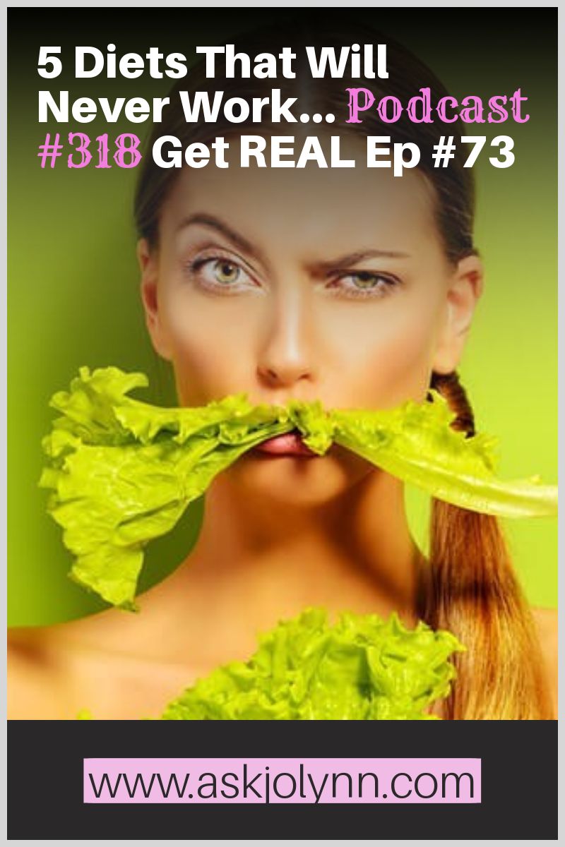 5 Diets That Will NEVER Work [Podcast #318]