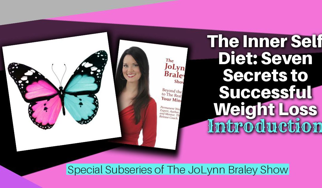 The Inner Self Diet: Seven Secrets to Successful Weight Loss | Introduction