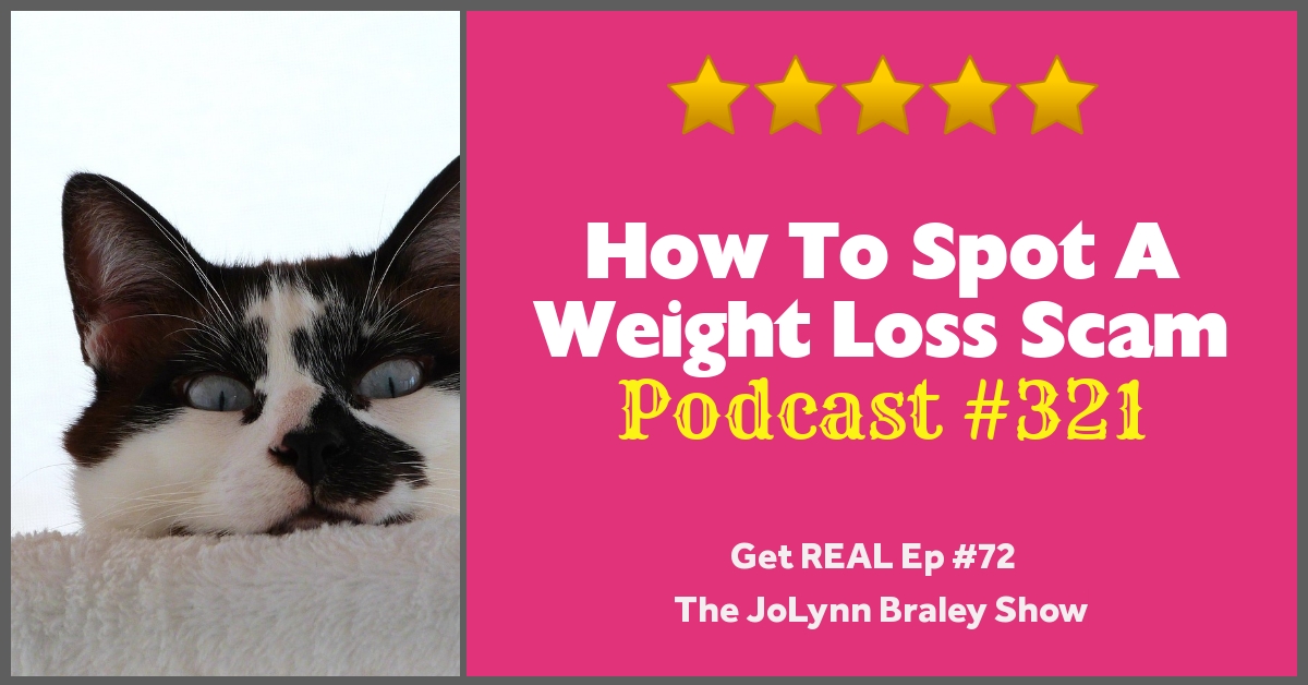 How To Spot A Weight Loss Scam | Free Weight Loss Podcast