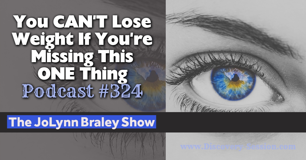 You Can't Lose Weight If You're Missing This ONE Thing | Free Weight Loss Podcast