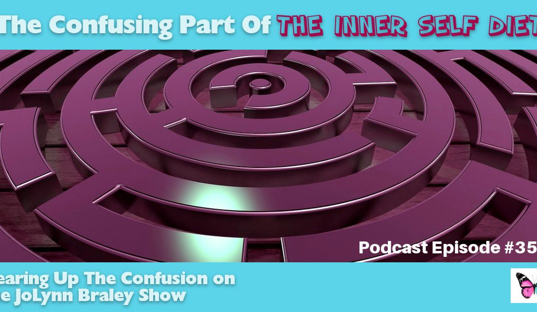 The Confusing Part of The Inner Self Diet [Podcast #352]