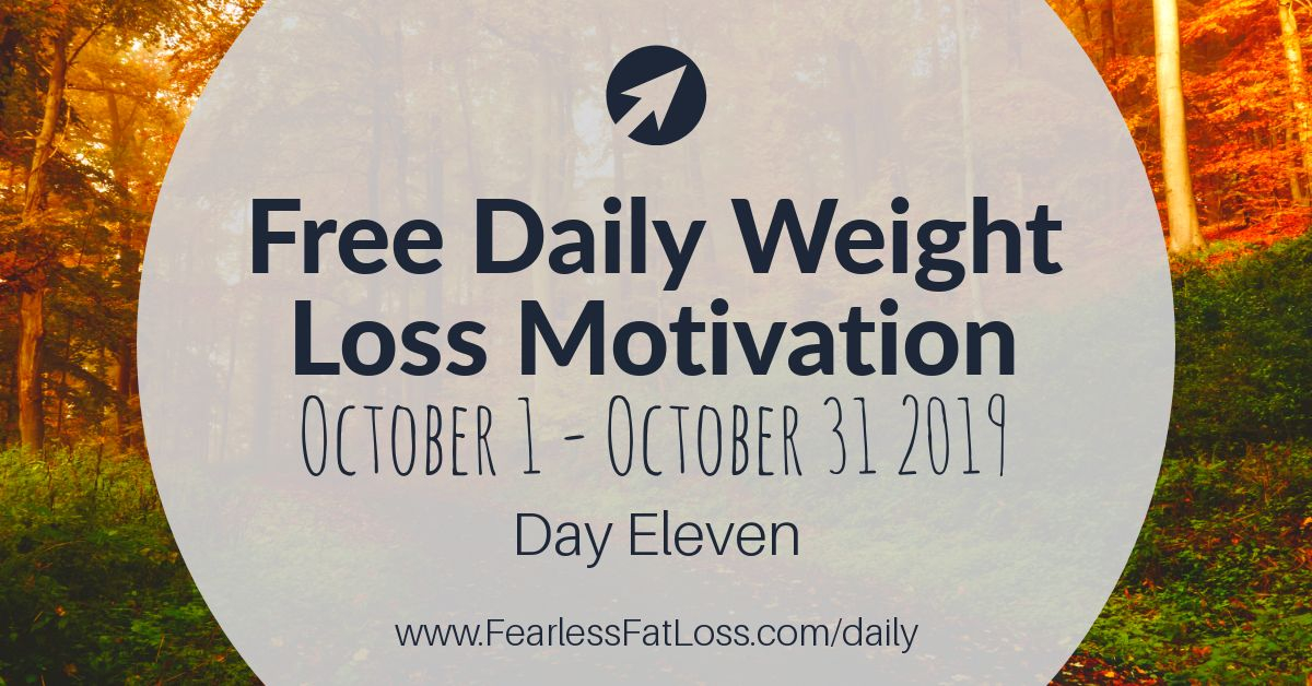 Daily Weight Loss Motivation Day Eleven | JoLynn Braley