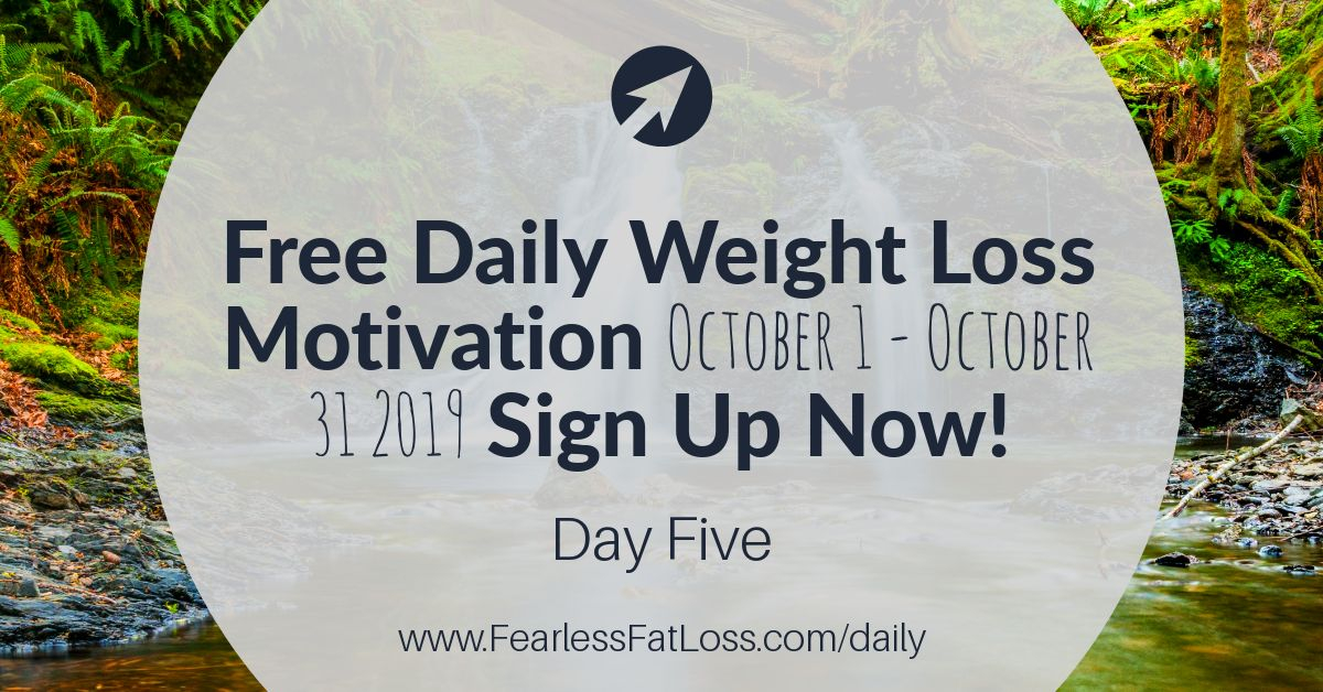 Daily Weight Loss Motivation Day Five | JoLynn Braley