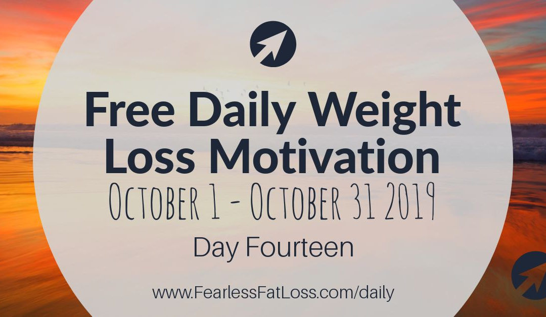 Daily Weight Loss Motivation: Do The Right Thing [Day Fourteen]
