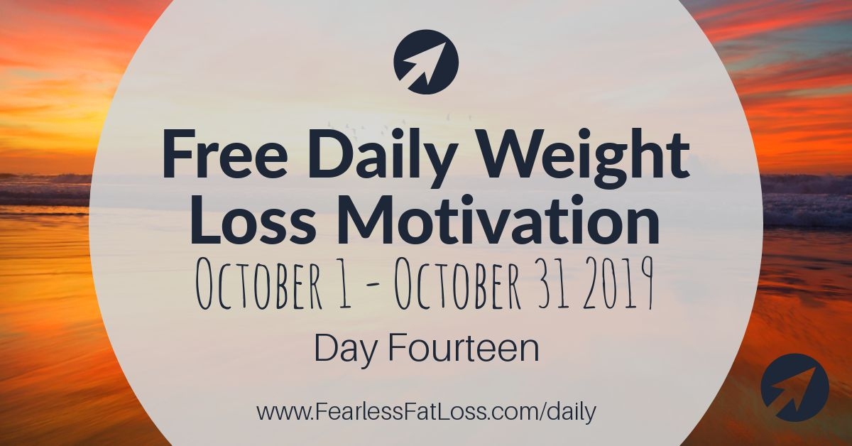 Daily Weight Loss Motivation Day Fourteen | JoLynn Braley