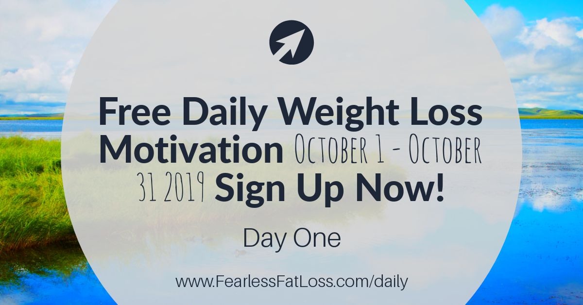 Daily Weight Loss Motivation Day One | JoLynn Braley