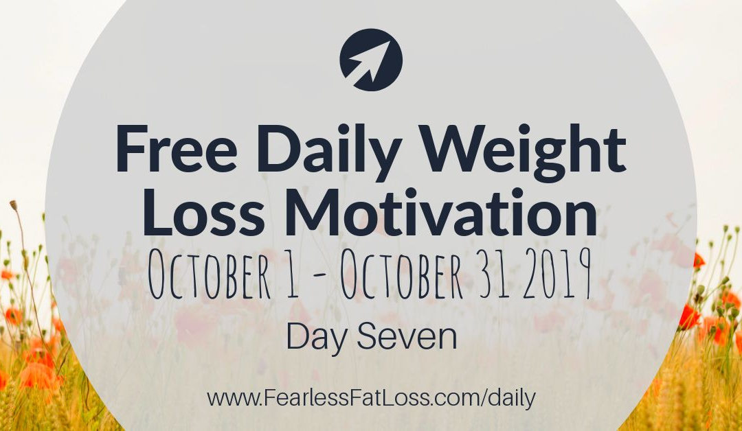 Daily Weight Loss Motivation: Know Your WHY [Day Seven]