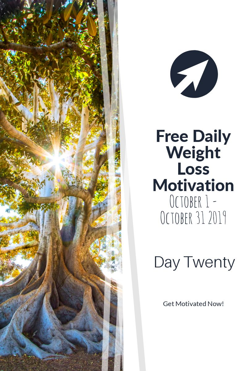Daily Weight Loss Motivation: Count Every Daily Win [Day Twenty]