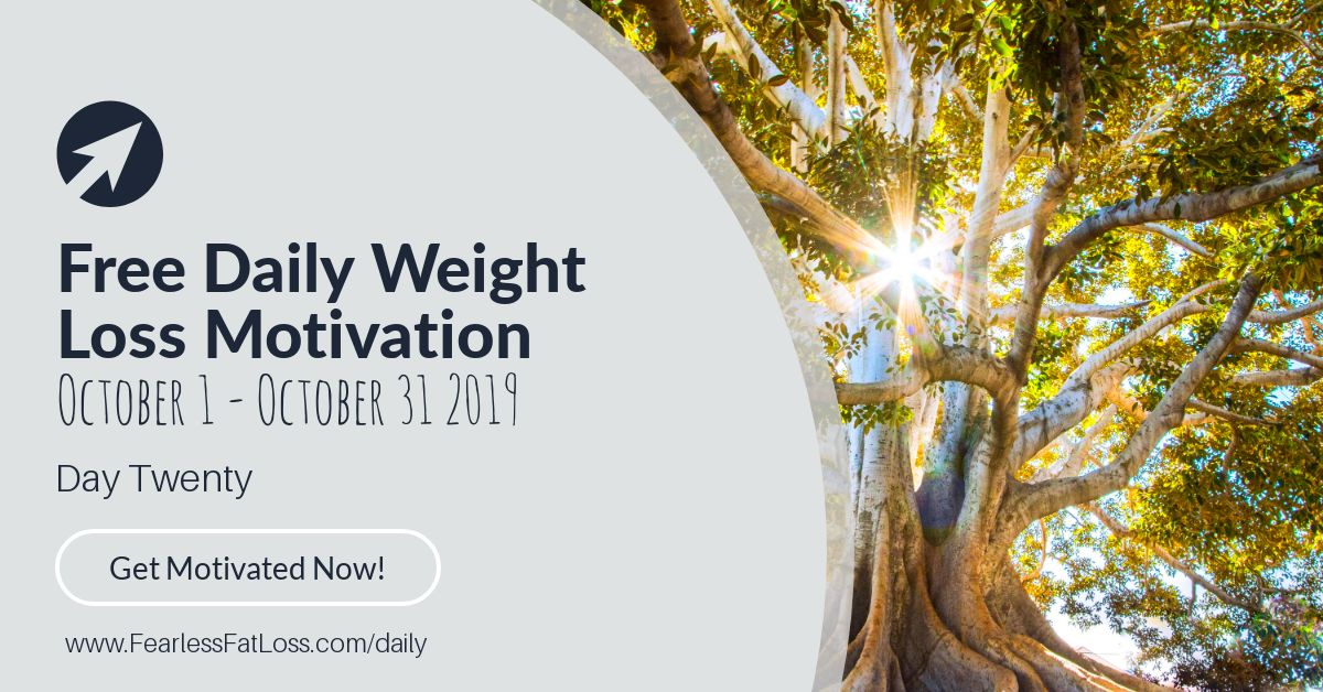 Daily Weight Loss Motivation Day Twenty | JoLynn Braley