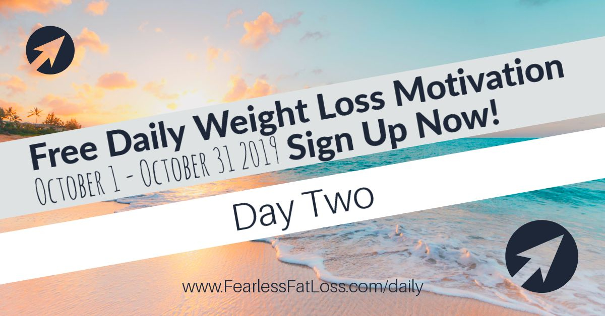 Daily Weight Loss Motivation Day Two | JoLynn Braley