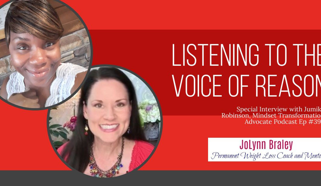 Listening to the Voice of Reason: Special Interview with Jumika Robinson [Podcast #399]