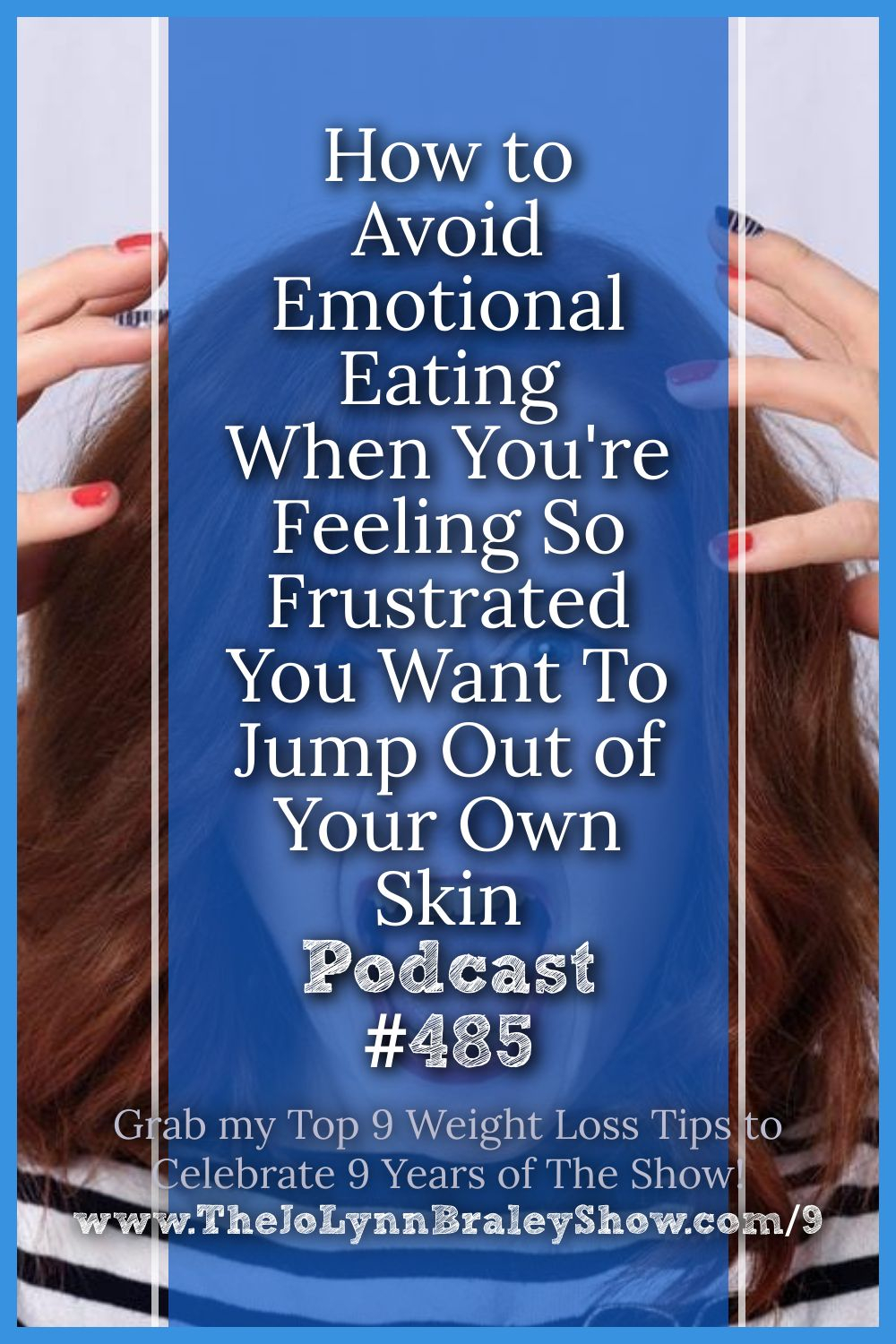 How to Avoid Emotional Eating When Feeling Extreme Frustration [Podcast #485]