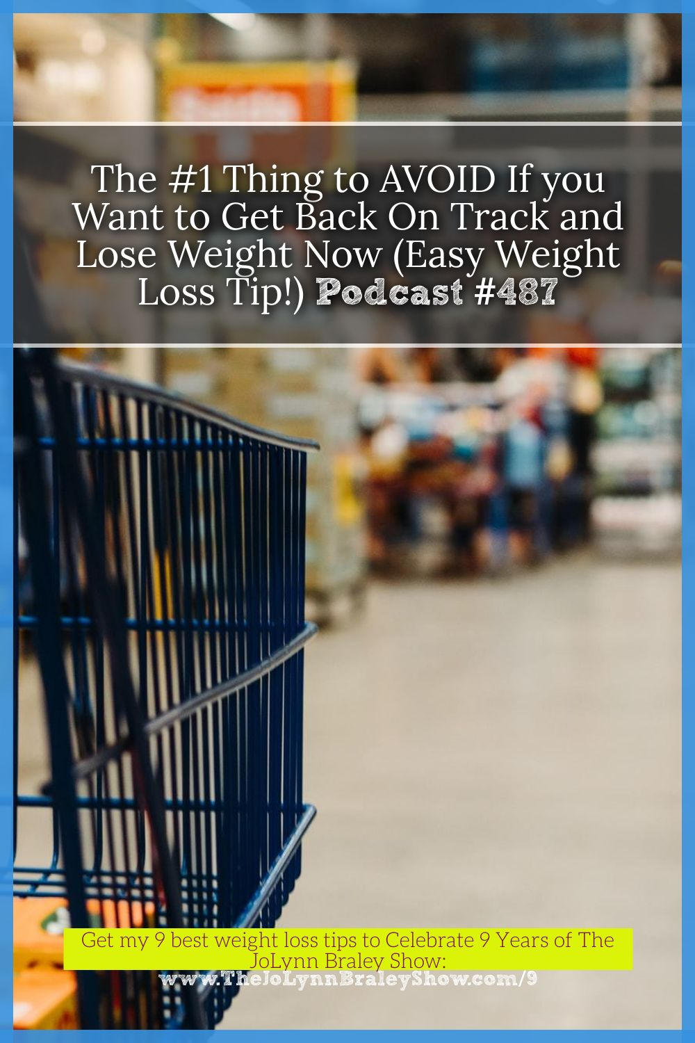 The #1 Thing to AVOID If You Want to Get Back On Track and Lose Weight Now (Easy Weight Loss Tip!) [Podcast #487]