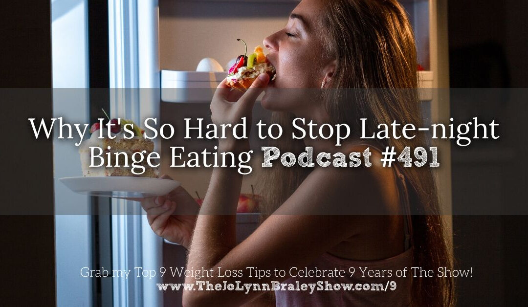 Why It’s So Hard to Stop Late-night Binge Eating [Podcast #491]