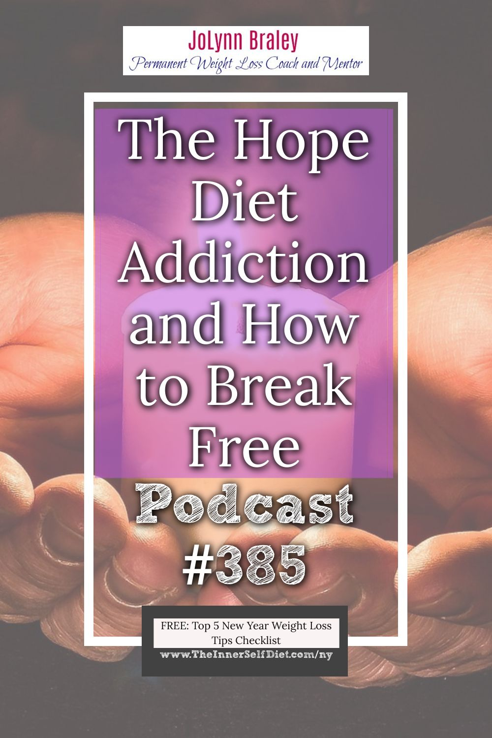 The Hope Diet Addiction: How to Break Free [Podcast #385]