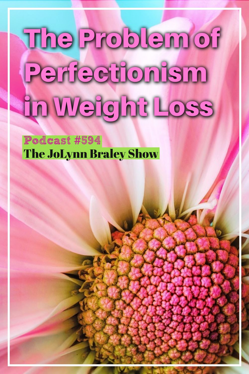 The Problem of Perfectionism in Weight Loss [Podcast #594]