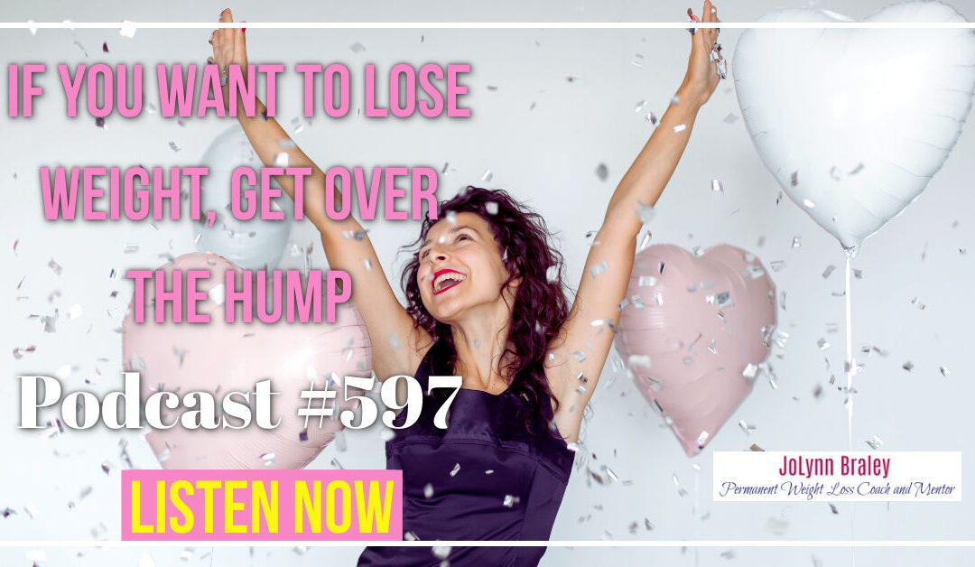 If You Want to Lose Weight, Get Over the Hump [Podcast #597]