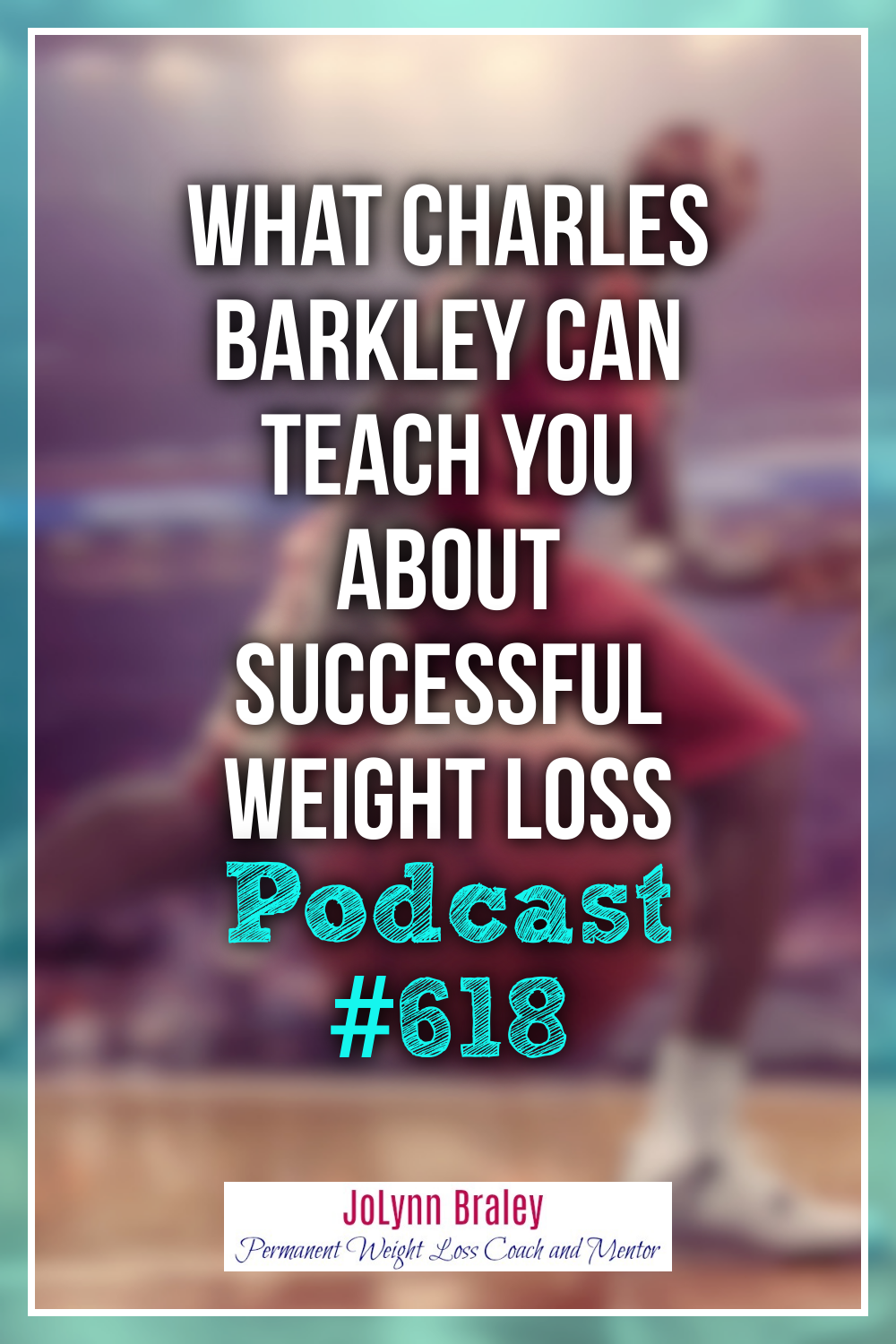 What Charles Barkley Can Teach You about Successful Weight Loss [Podcast #618]