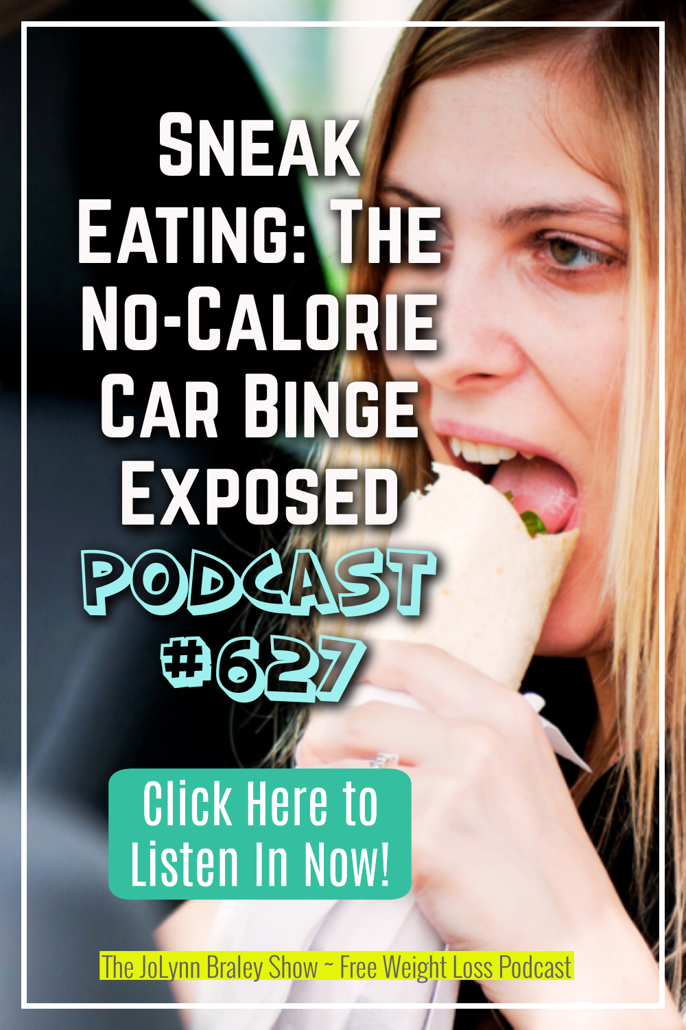 Sneak Eating: The No-Calorie Car Binge Exposed [Podcast #627]