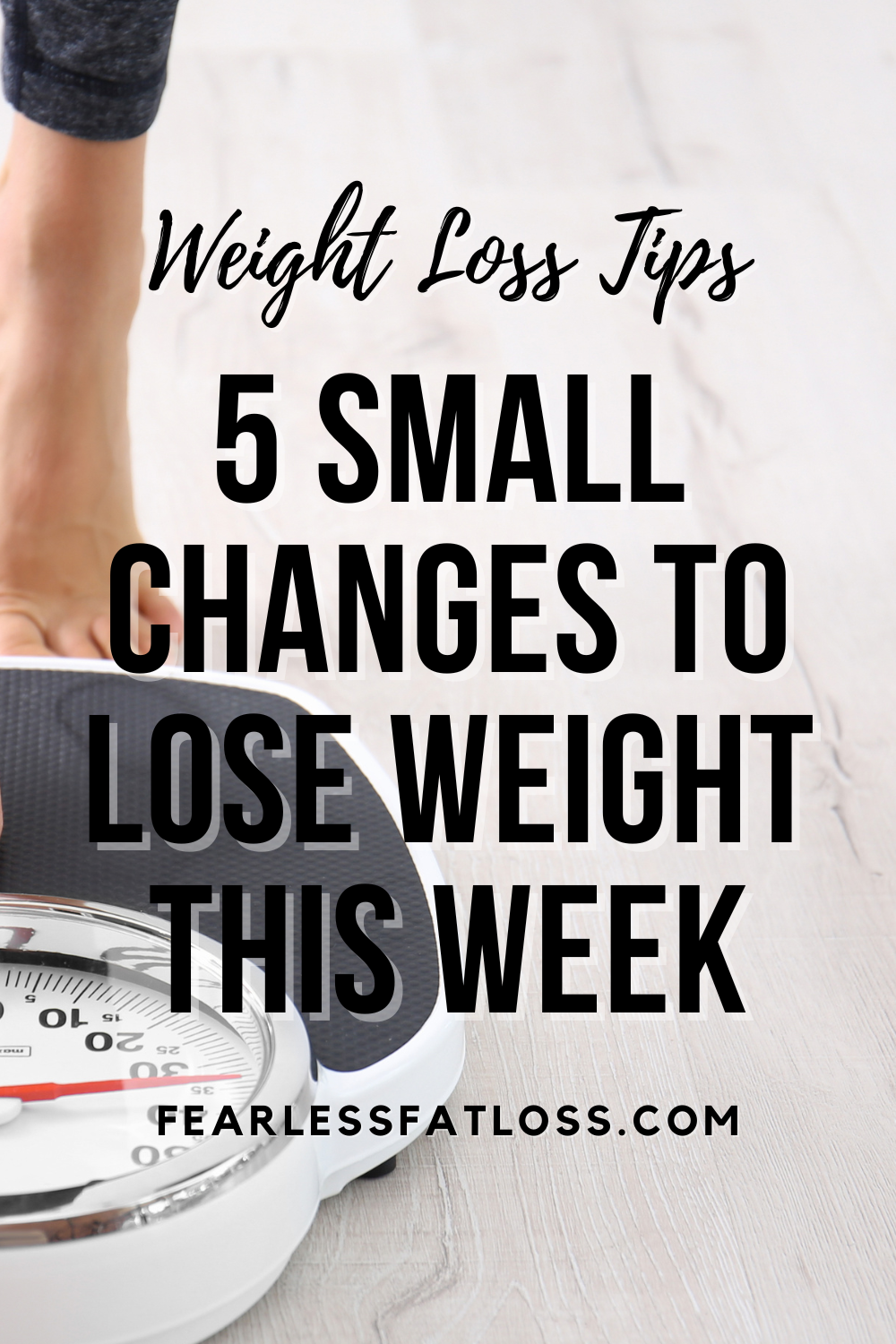 5 Small Changes to Lose Weight This Week