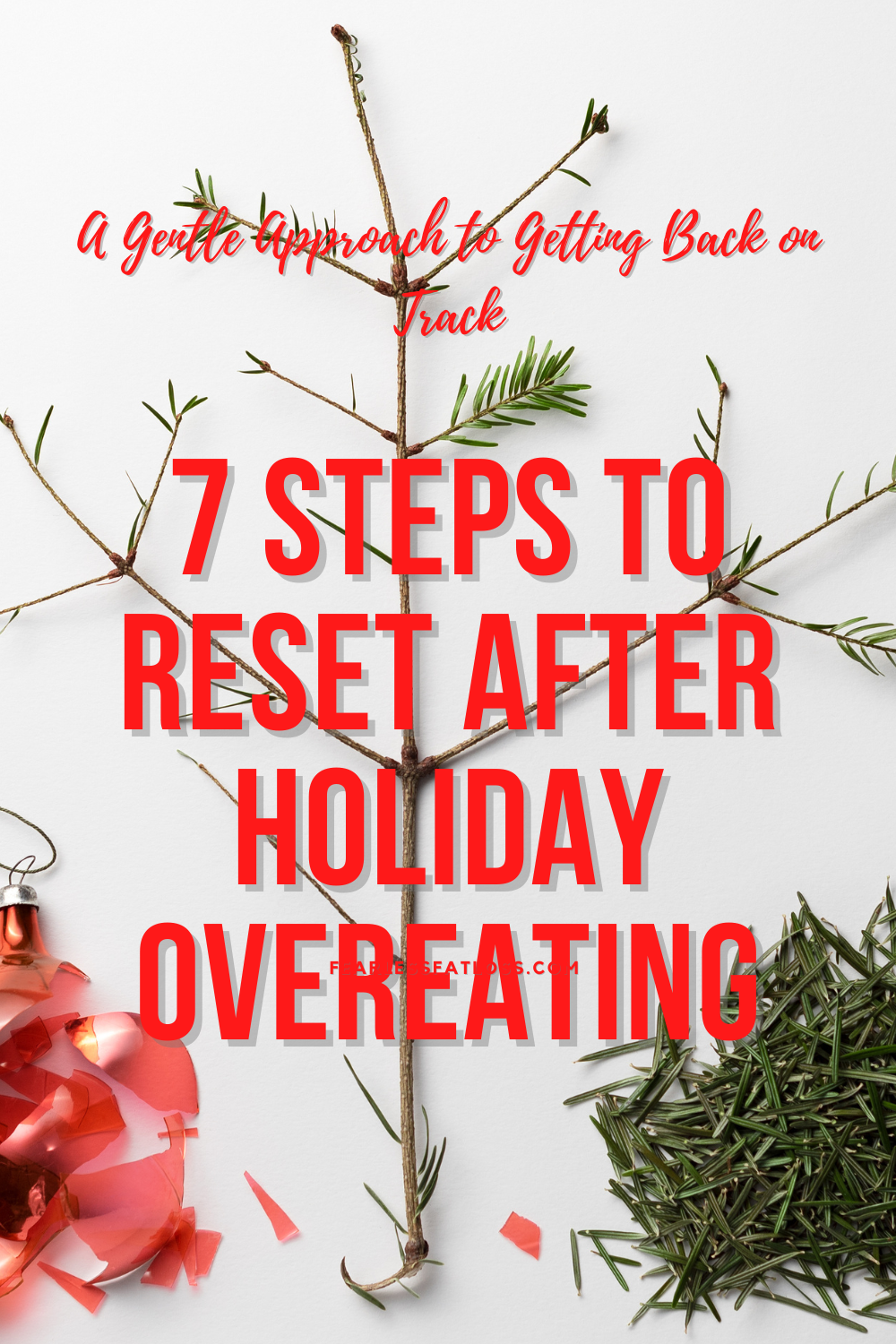 7 Steps to Reset After Holiday Overeating: A Gentle Approach to Getting Back on Track