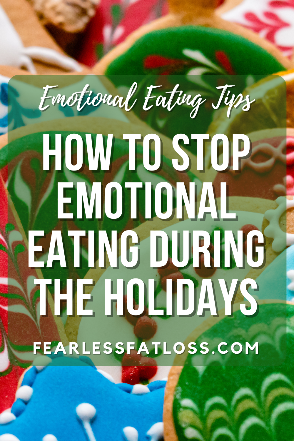 How to Stop Emotional Eating During the Holidays