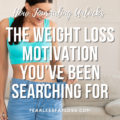 woman losing weight with weight loss motivation